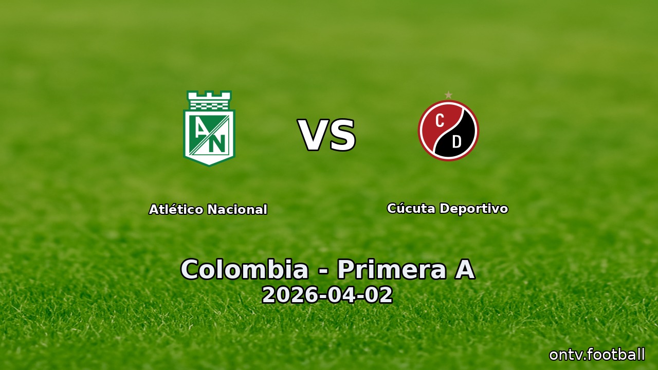 Atlético Nacional vs Cúcuta Deportivo