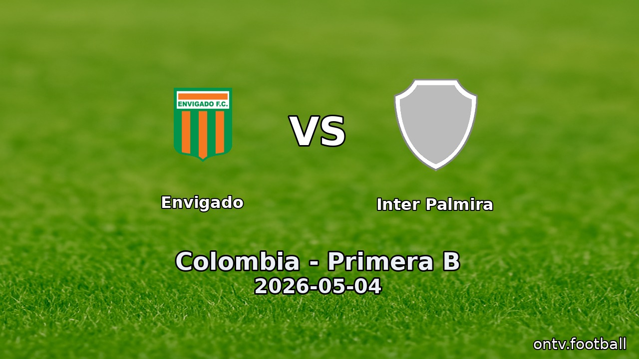Envigado vs Inter Palmira