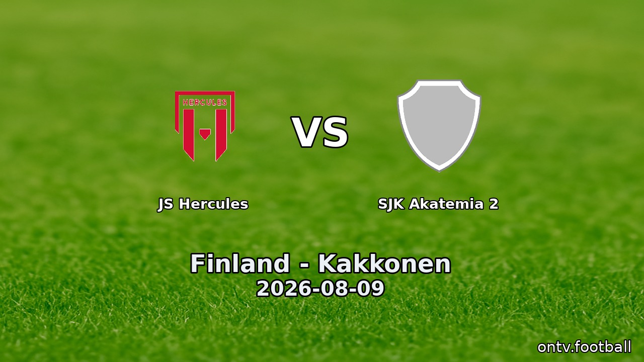 JS Hercules vs SJK Akatemia 2