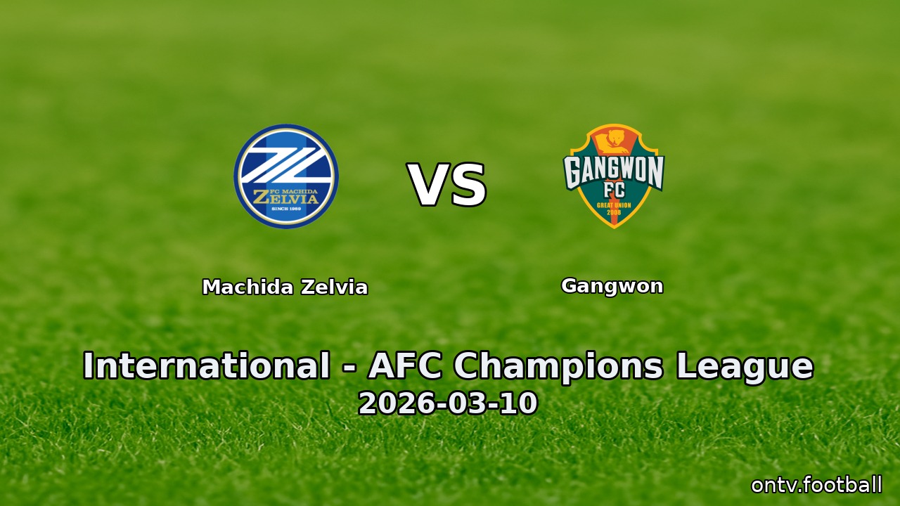 Machida Zelvia vs Gangwon