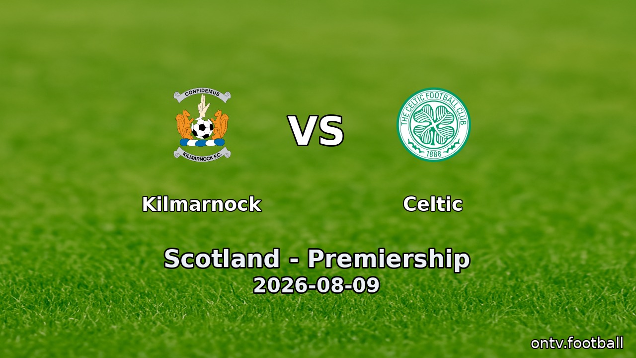 Kilmarnock vs Celtic