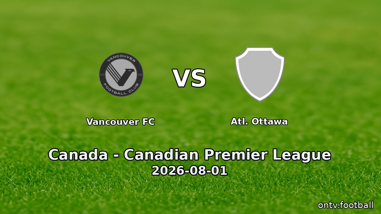 Vancouver FC vs Atl. Ottawa