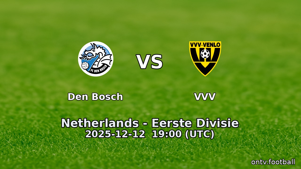 Den Bosch vs VVV