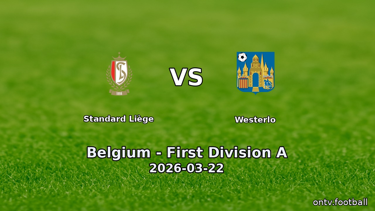 Standard Liège vs Westerlo