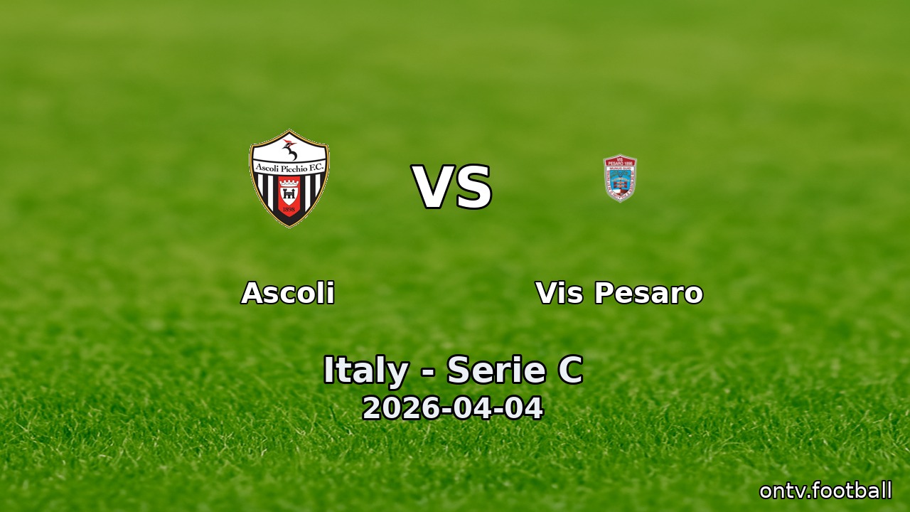Ascoli vs Vis Pesaro