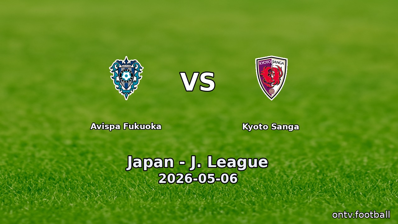 Avispa Fukuoka vs Kyoto Sanga