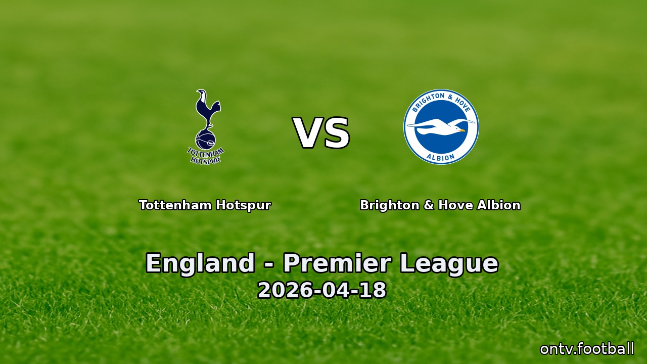 Tottenham Hotspur vs Brighton & Hove Albion