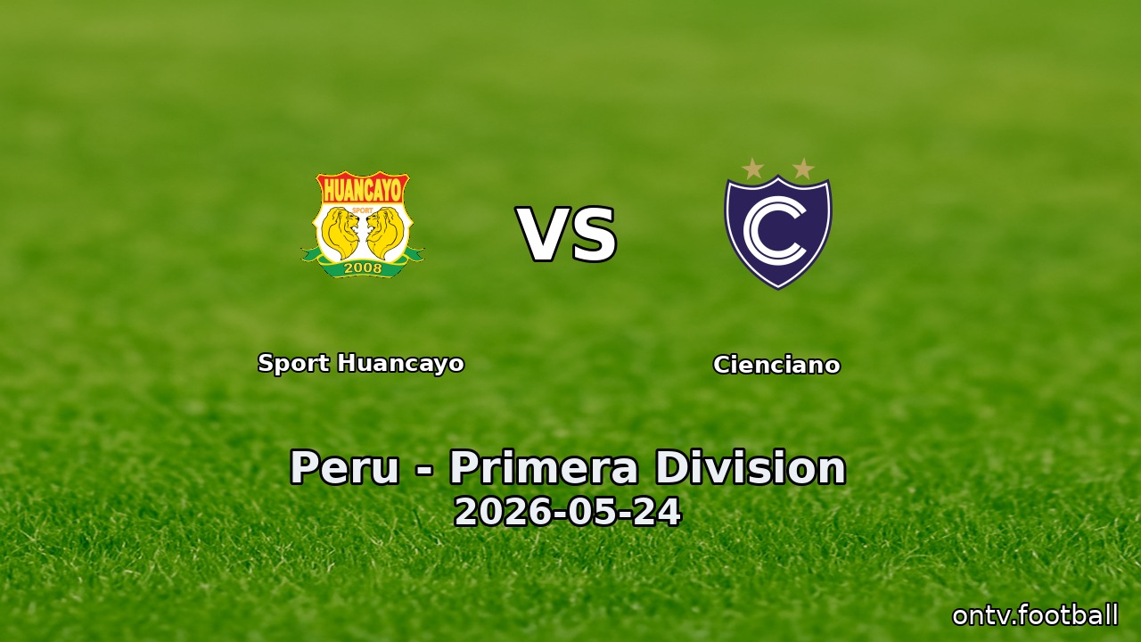 Sport Huancayo vs Cienciano