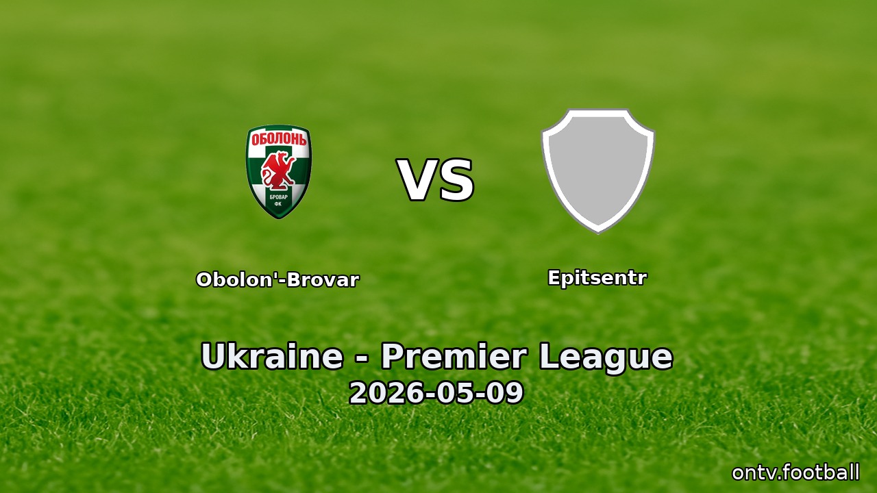 Obolon'-Brovar vs Epitsentr