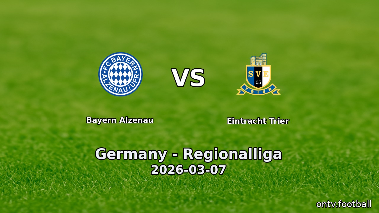 Bayern Alzenau vs Eintracht Trier