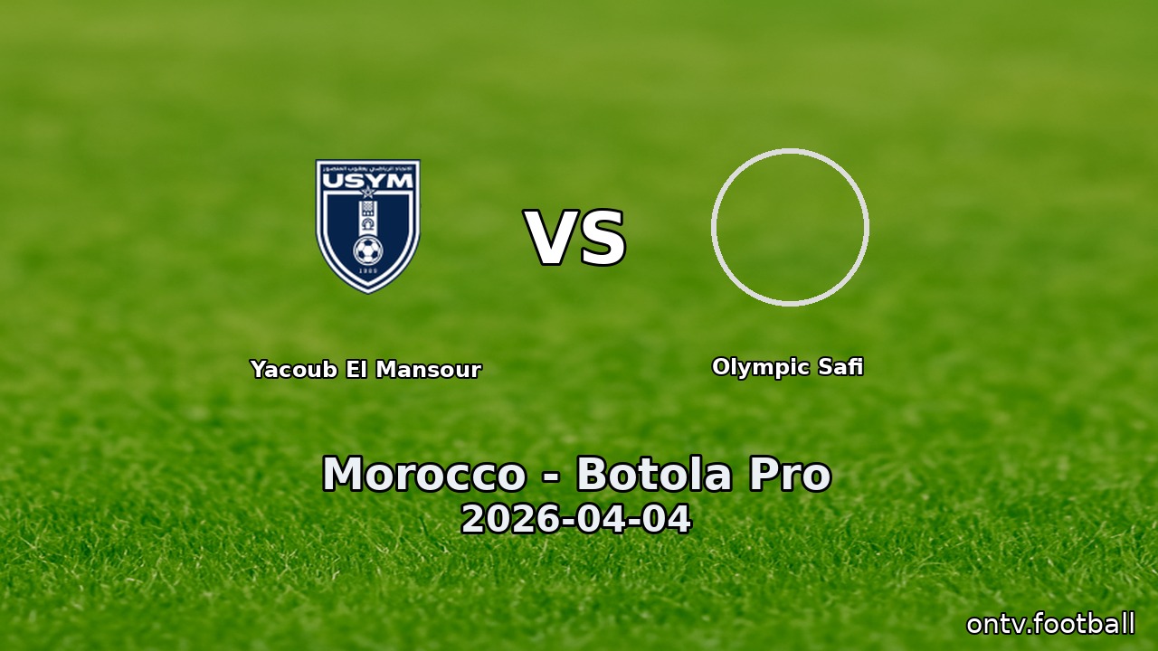 Yacoub El Mansour vs Olympic Safi