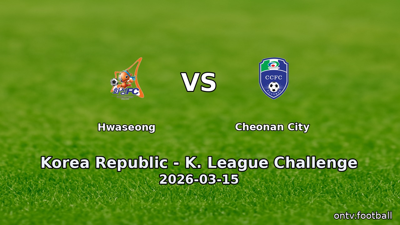 Hwaseong vs Cheonan City