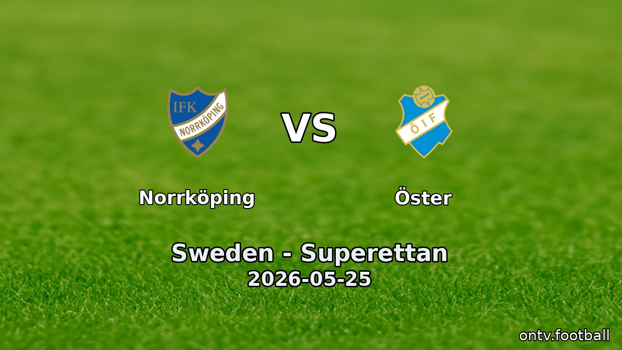 Norrköping vs Öster