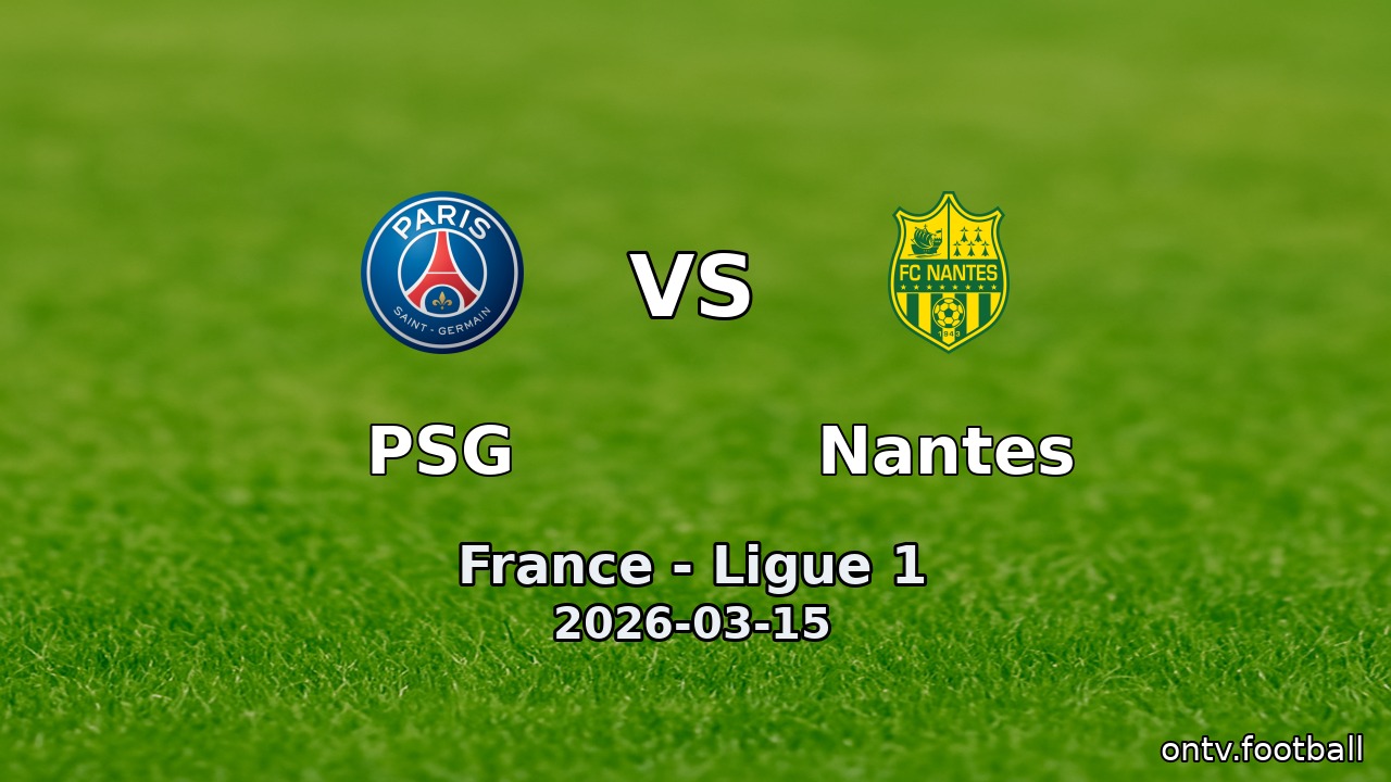PSG vs Nantes