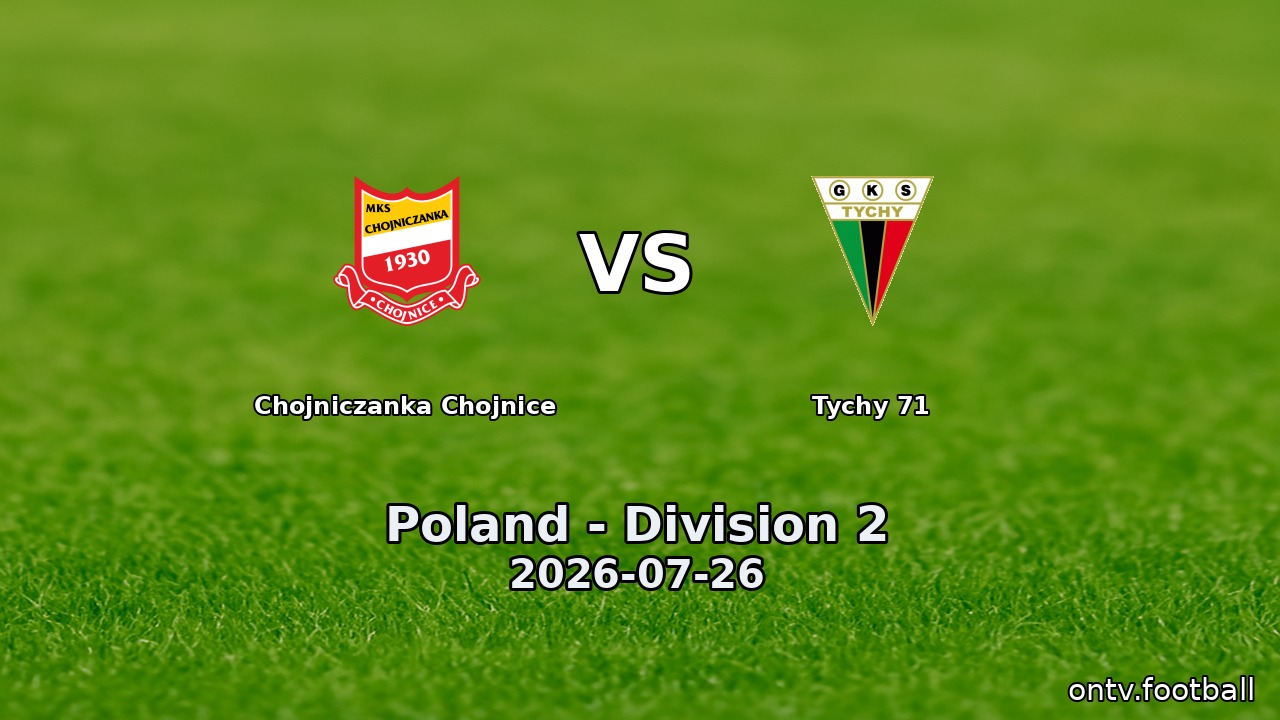 Chojniczanka Chojnice vs Tychy 71