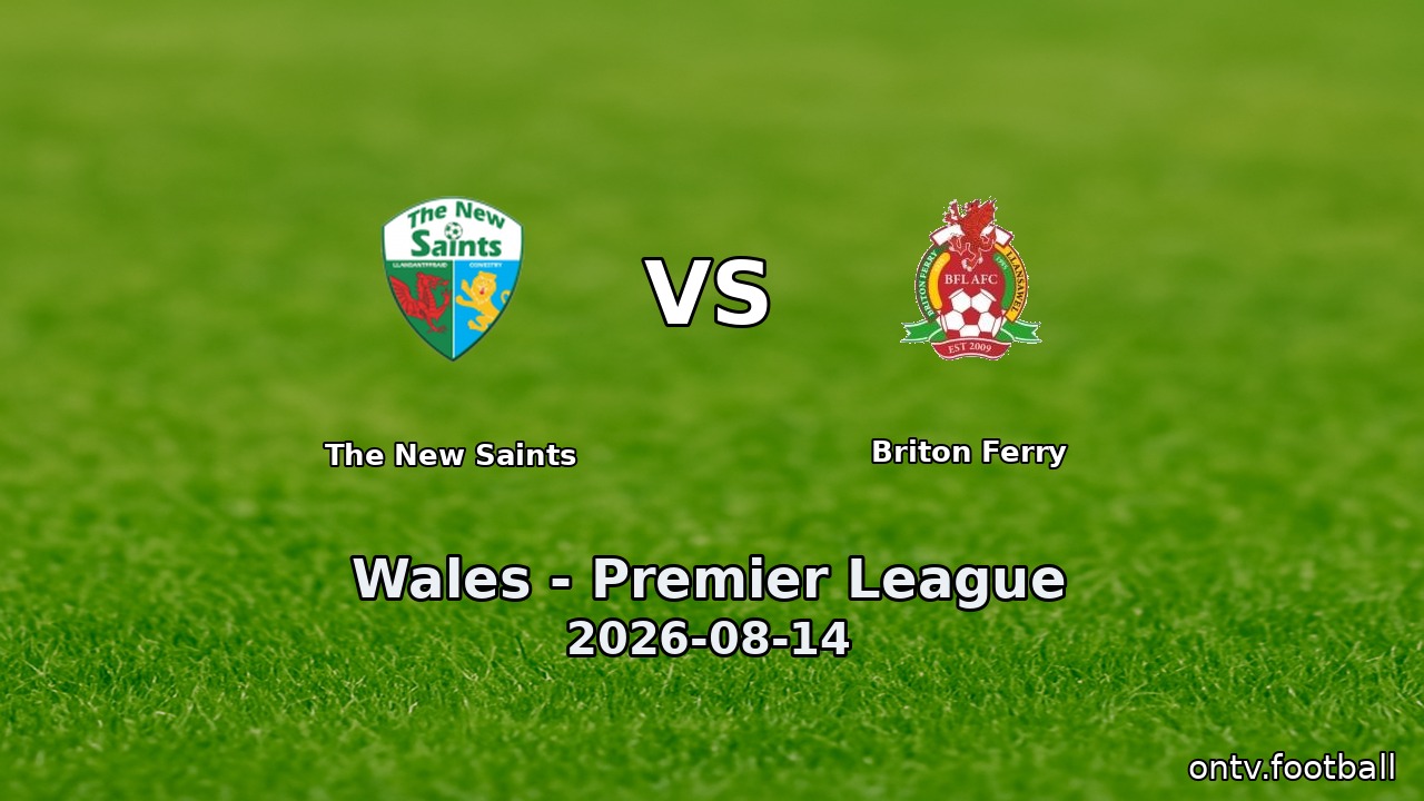 The New Saints vs Briton Ferry