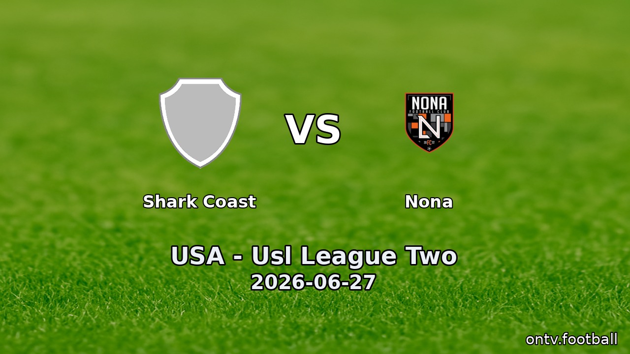 Shark Coast vs Nona