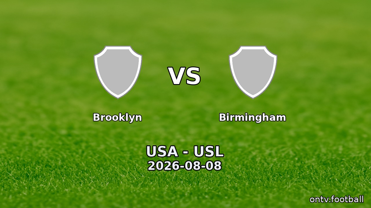 Brooklyn vs Birmingham
