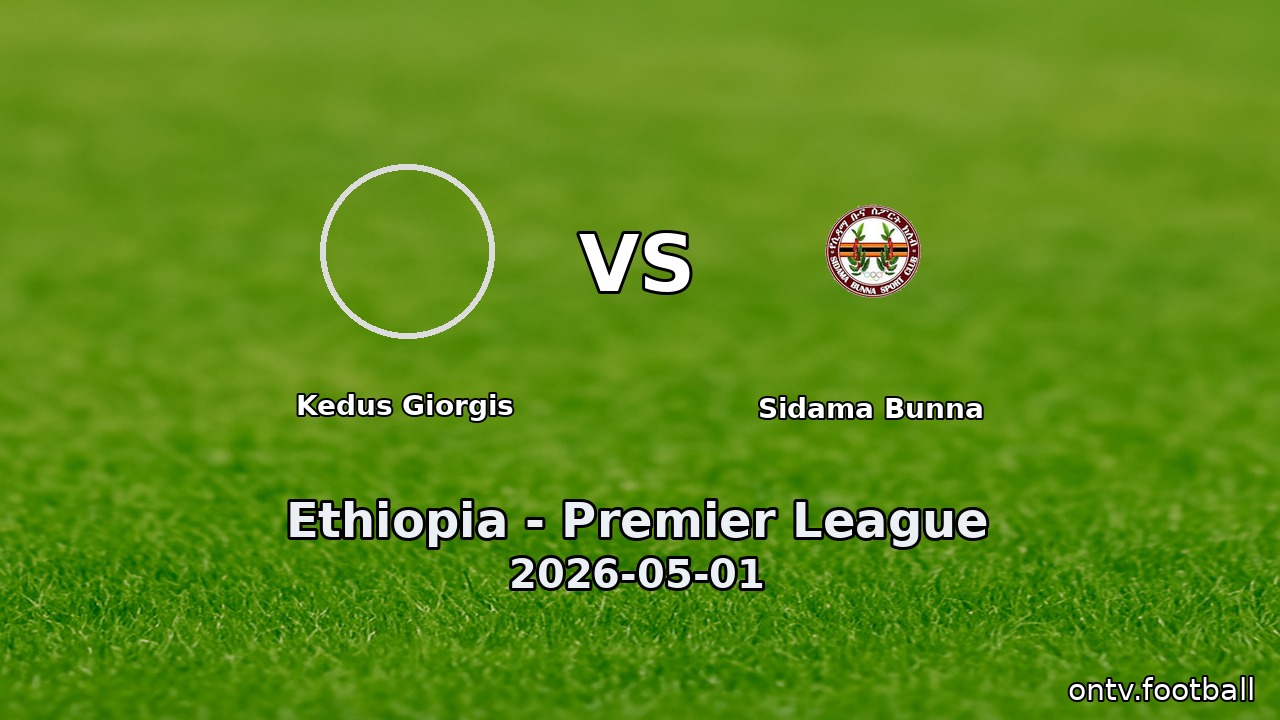 Kedus Giorgis vs Sidama Bunna