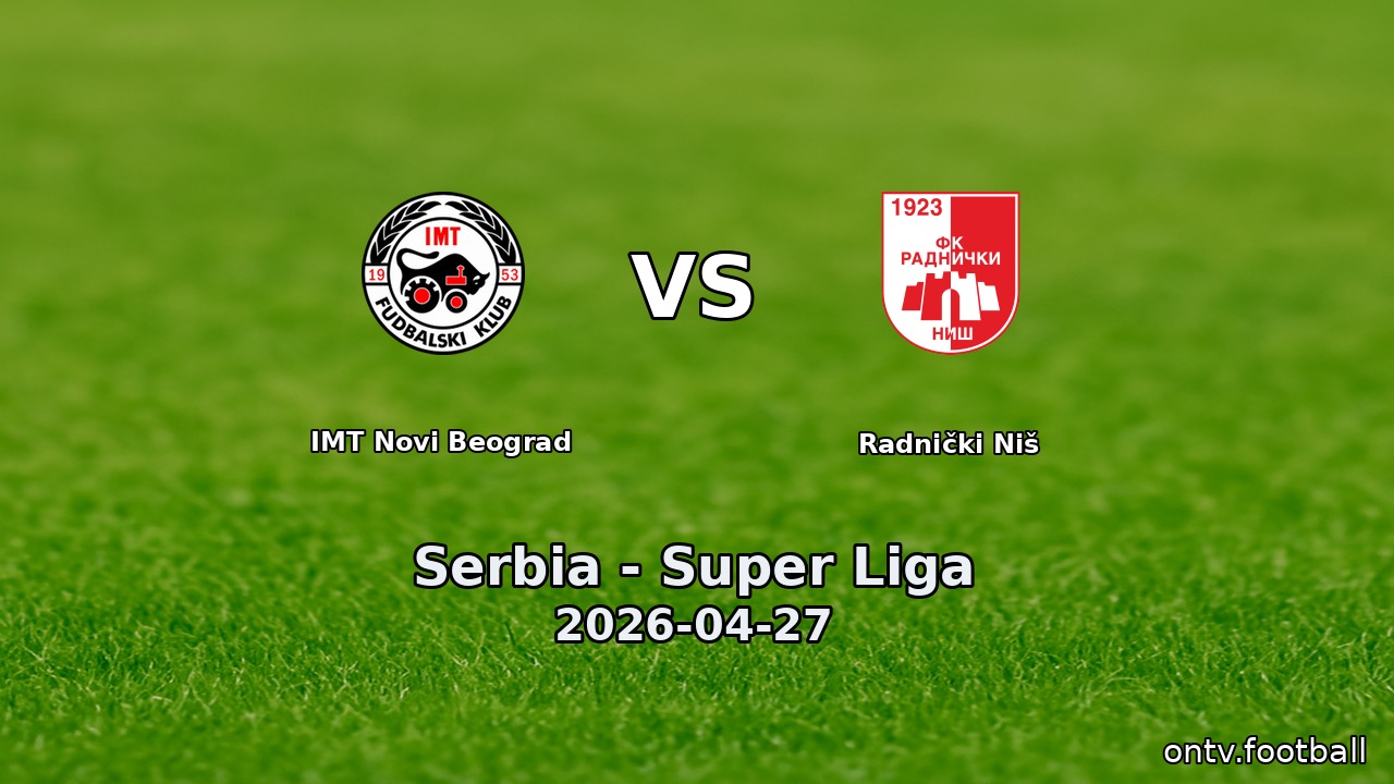 IMT Novi Beograd vs Radnički Niš