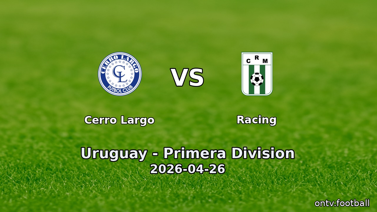 Cerro Largo vs Racing