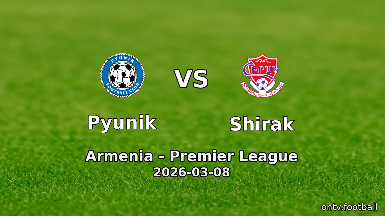 Pyunik vs Shirak