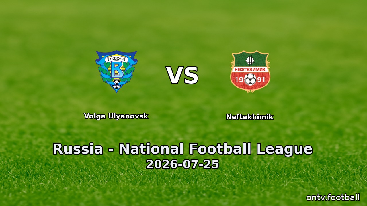 Volga Ulyanovsk vs Neftekhimik
