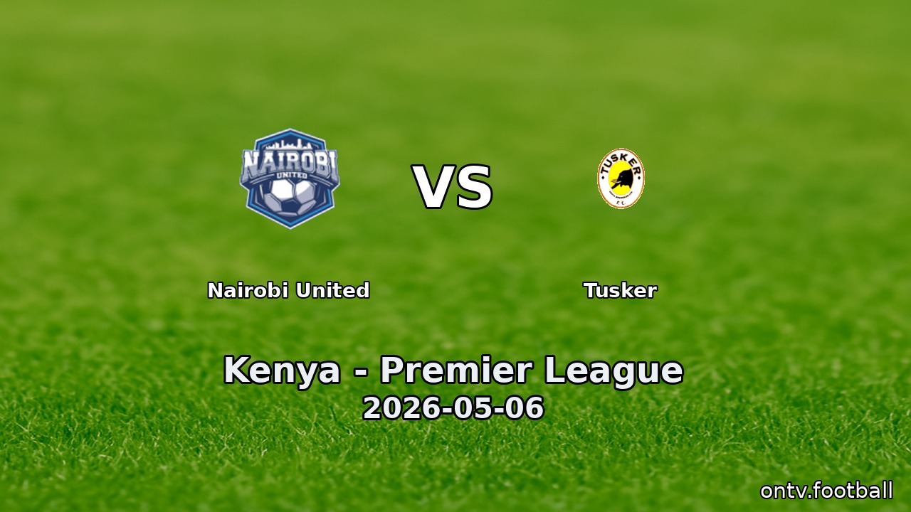 Nairobi United vs Tusker