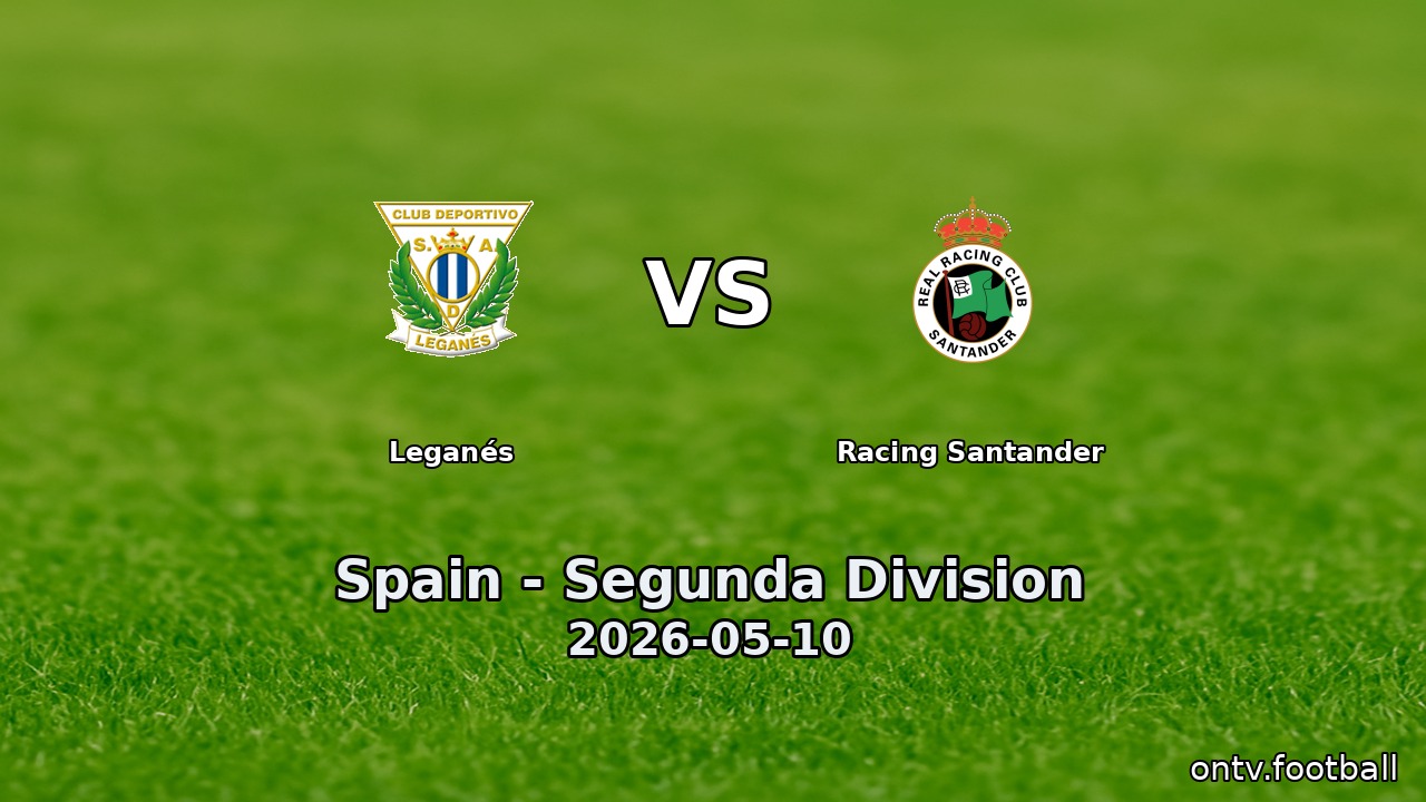 Leganés vs Racing Santander