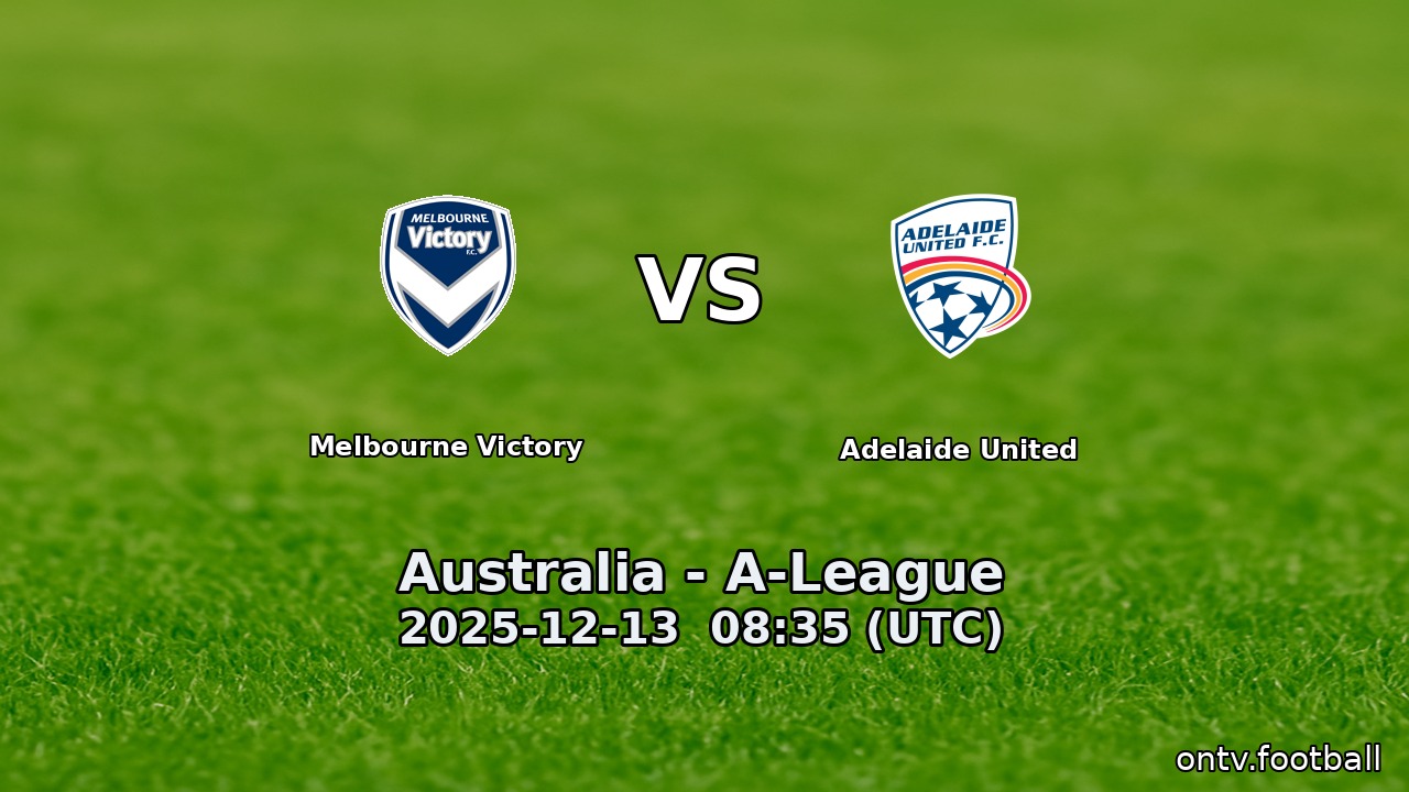 Melbourne Victory vs Adelaide United