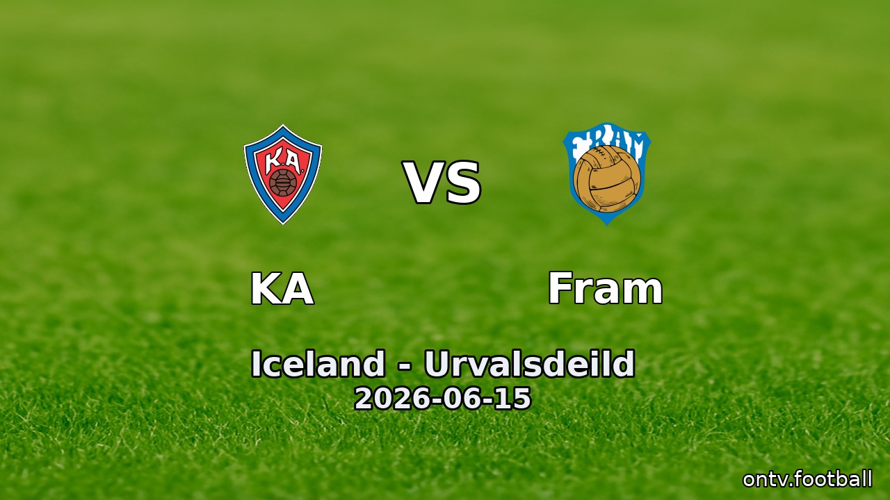KA vs Fram