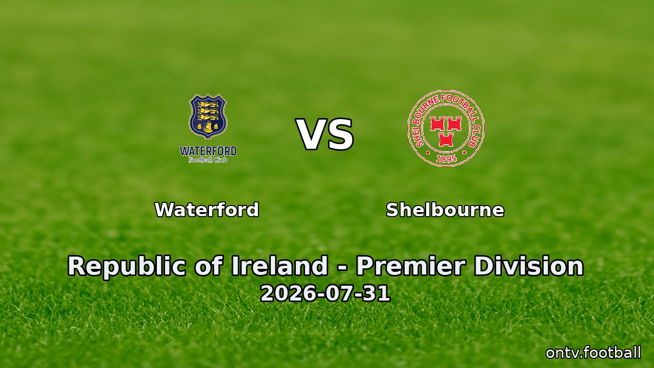 Waterford vs Shelbourne