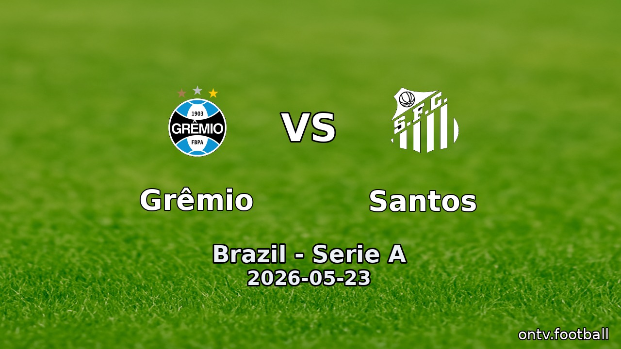Grêmio vs Santos