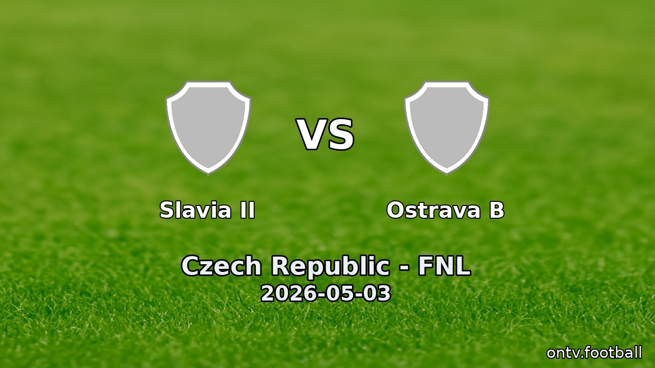 Slavia II vs Ostrava B