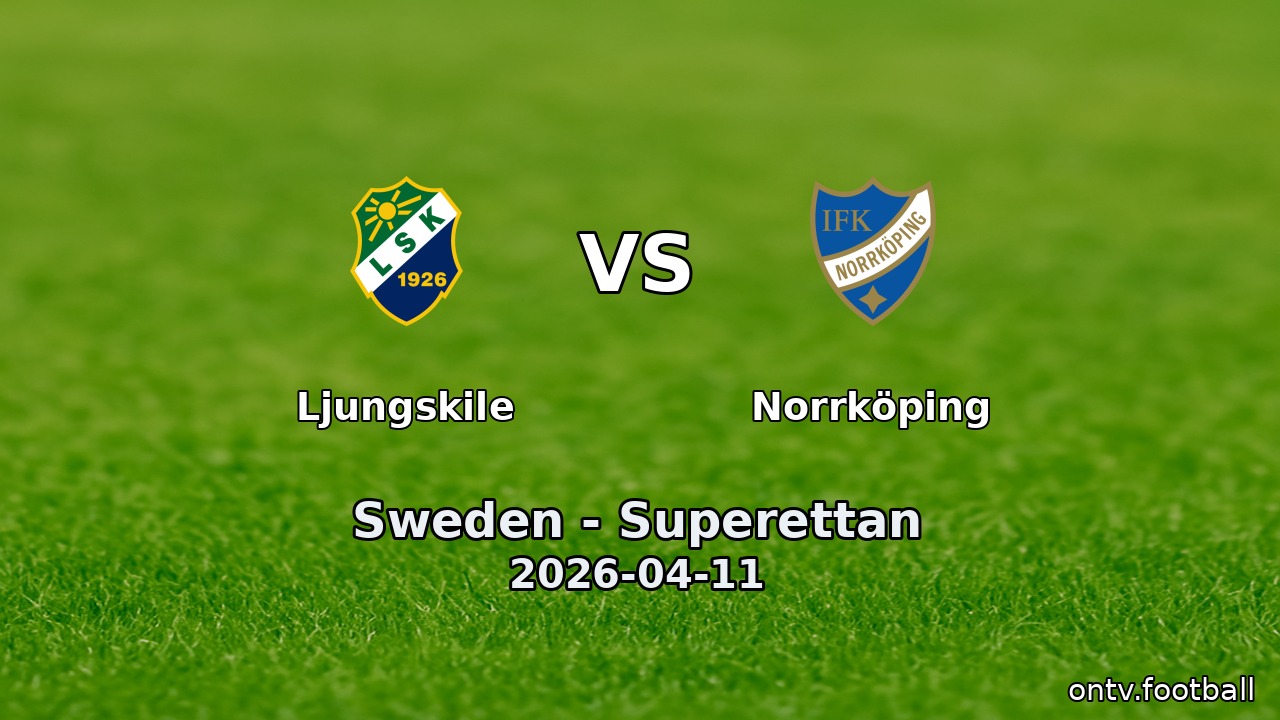 Ljungskile vs Norrköping