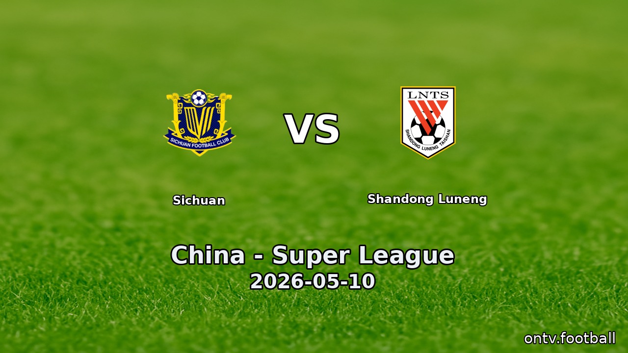 Sichuan vs Shandong Luneng