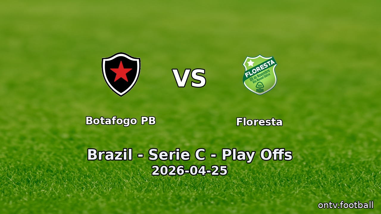Botafogo PB vs Floresta