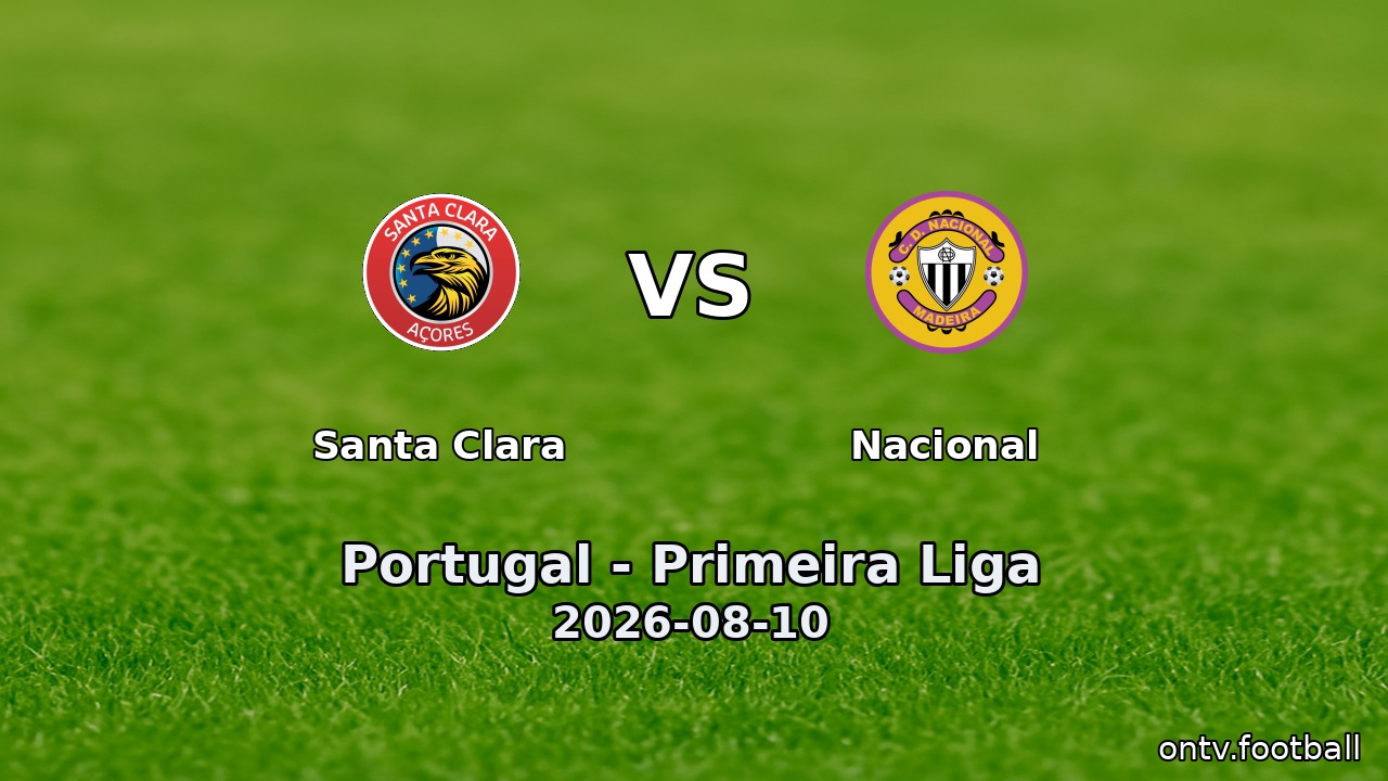Santa Clara vs Nacional