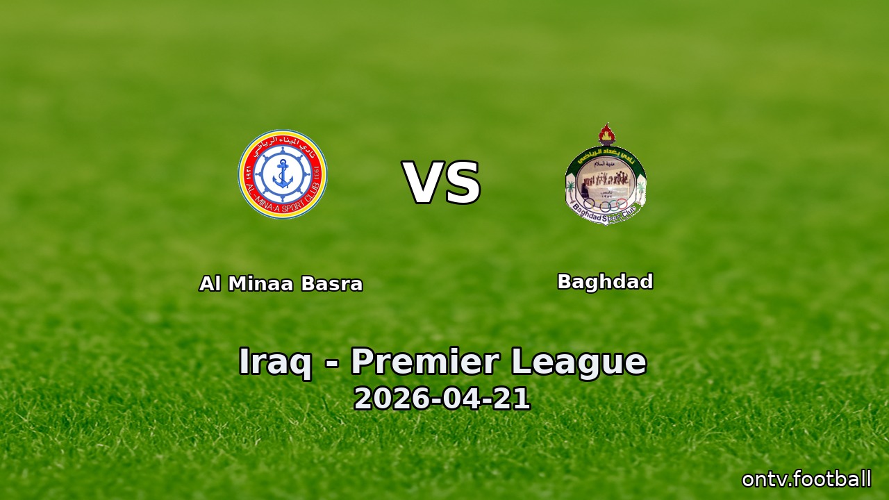 Al Minaa Basra vs Baghdad