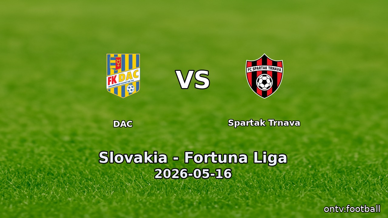DAC vs Spartak Trnava
