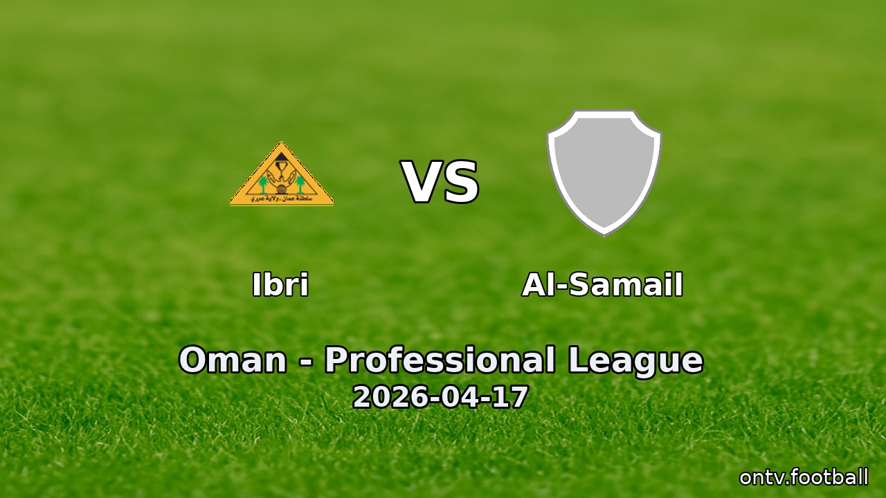 Ibri vs Al-Samail