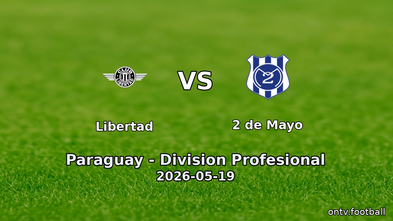 Libertad vs 2 de Mayo