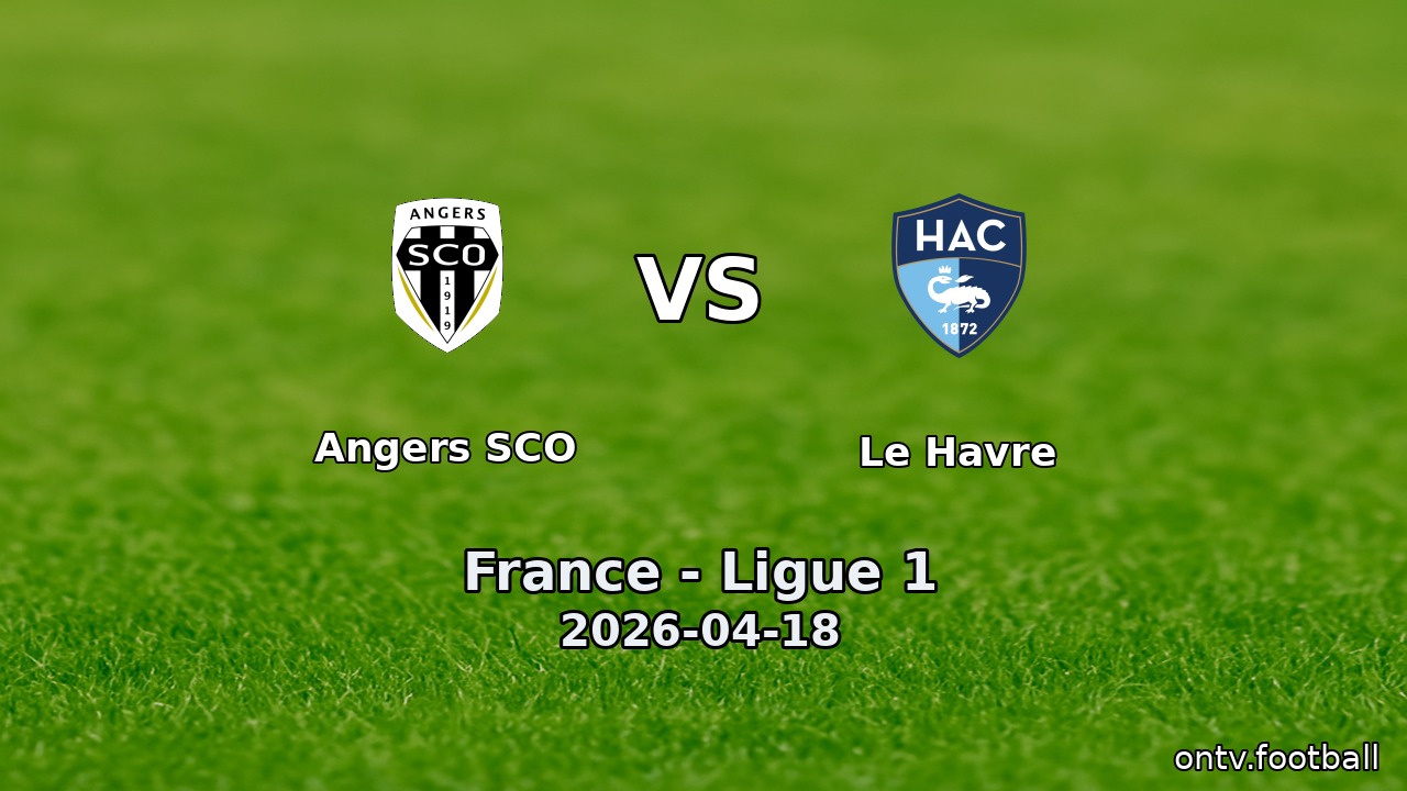 Angers SCO vs Le Havre