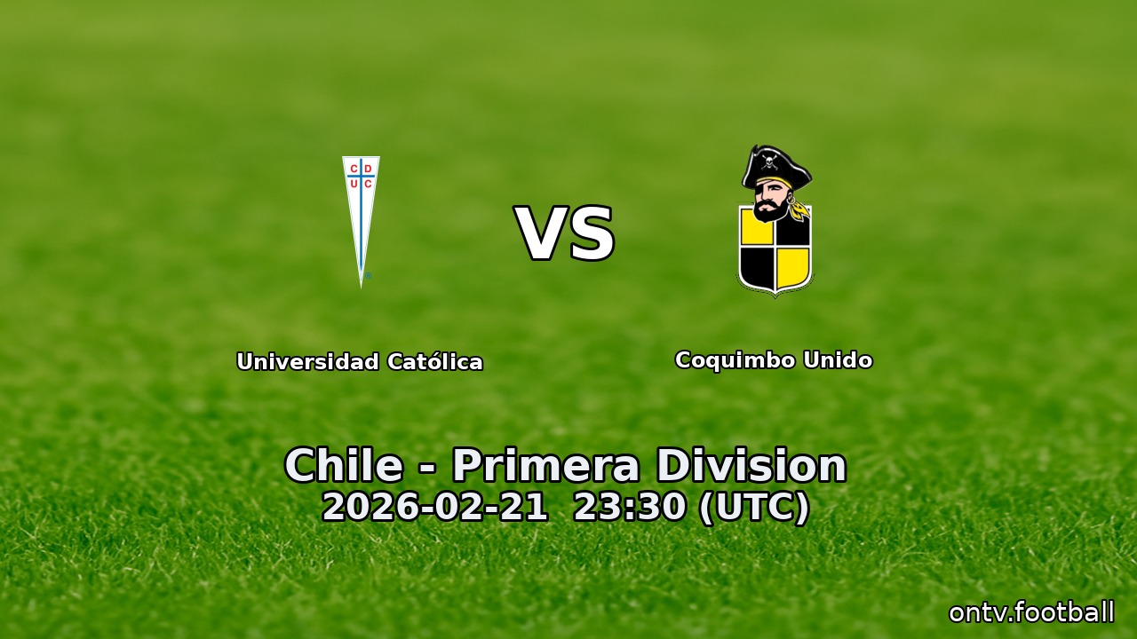 Universidad Católica vs Coquimbo Unido