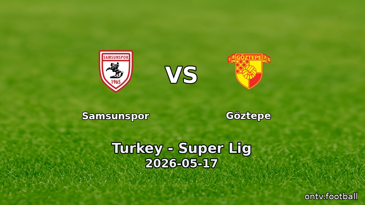 Samsunspor vs Göztepe