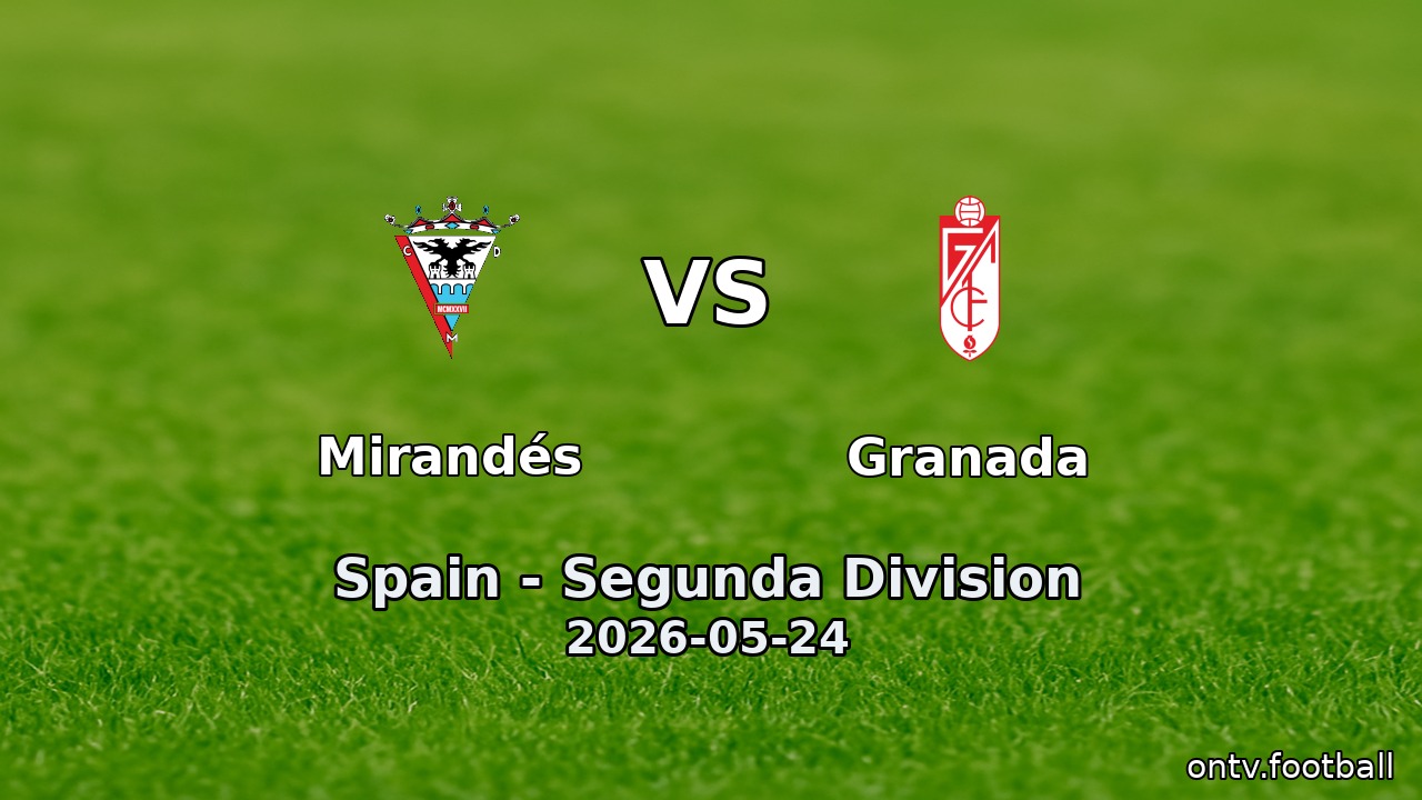 Mirandés vs Granada
