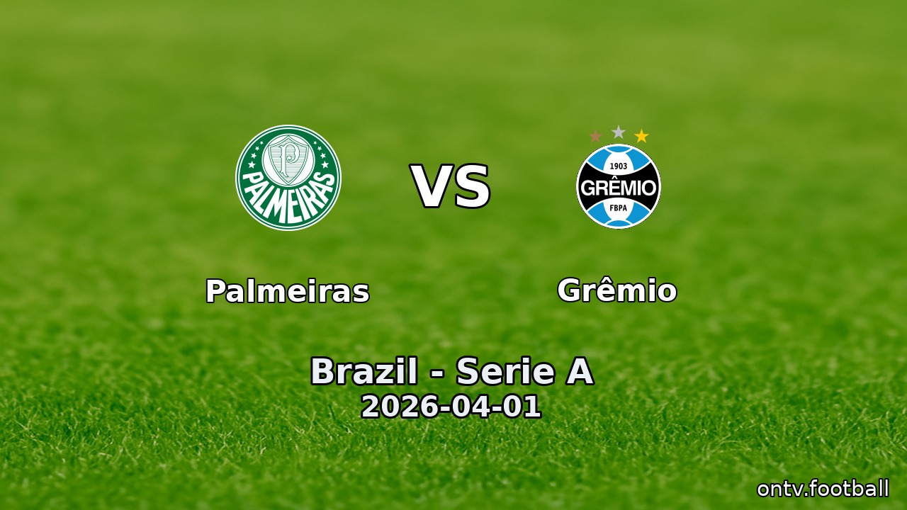 Palmeiras vs Grêmio