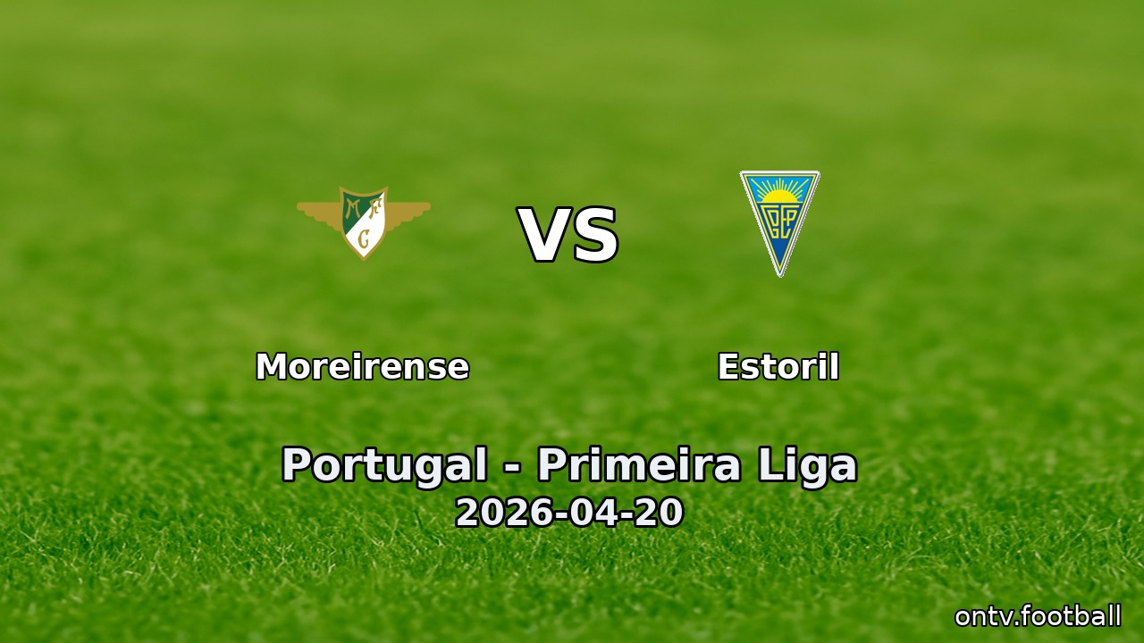 Moreirense vs Estoril