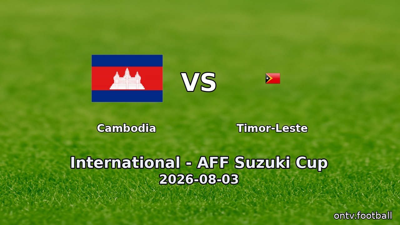 Cambodia vs Timor-Leste