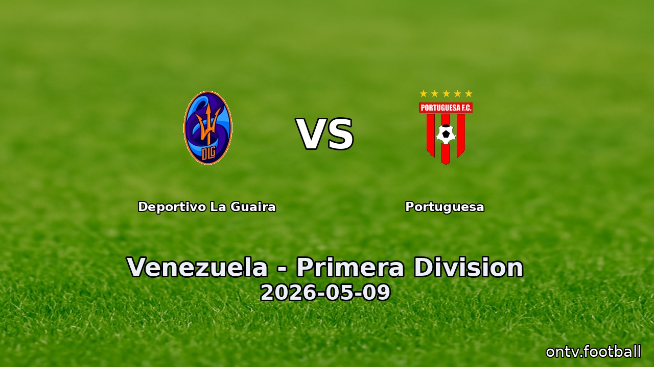 Deportivo La Guaira vs Portuguesa